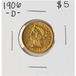 1906-D $5 Liberty Head Half Eagle Gold Coin