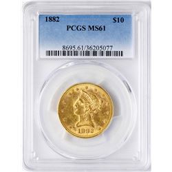 1882 $10 Liberty Head Eagle Gold Coin PCGS MS61
