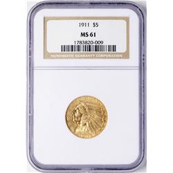 1911 $5 Indian Head Half Eagle Gold Coin NGC MS61