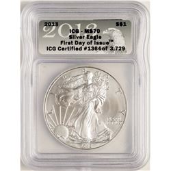 2013 $1 American Silver Eagle Coin ICG MS70 First Day of Issue