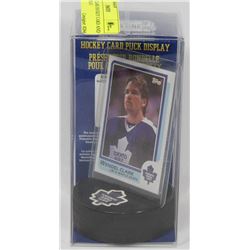 WENDEL CLARK HOCKEY CARD AND PUCK DISPLAY.