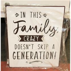 NEW METAL "IN THIS FAMILY CRAZY DOESN'T SKIP A