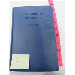 BOOK (THE SPIRIT OF THE BORDER) *ZANE GREY*