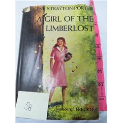 BOOK (A GIRL OF THE LIMBER LOST) *GENE STRATTON-PORTER, HARD COVER*