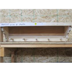 WOODEN SHELF/COAT RACK (5 COAT PEGS)  *HANDMADE BY GORDON BRAATEN*