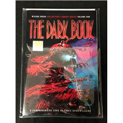 The Dark Book Wizard Press Volume One Comprehensive Look At Comic Book Villains