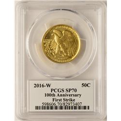 2016-W Walking Liberty Half Dollar Commemorative Gold Coin PCGS SP70 First Strik