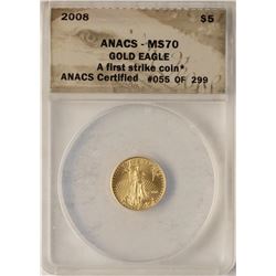 2008 $5 American Gold Eagle Coin ANACS MS70 First Strike