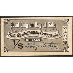 1893 World's Columbian Exposition Ticket Good For Only 1 Day 1/S