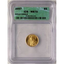 2007 $5 American Gold Eagle Coin ICG MS70