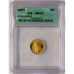 2007 $5 American Gold Eagle Coin ICG MS70