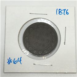 LARGE  PENNY (CANADIAN) *1876*