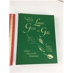 LOCAL HISTORY BOOK (LEAVES GREEN & GOLD) *WELDON, SHANNONVILLE, WINDERMERE*