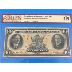 1927 ROYAL BANK OF CANADA $10 BANK NOTE (GRADED F-15)