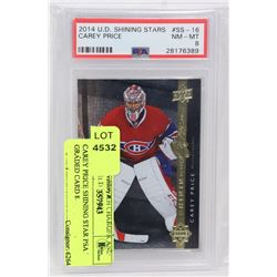 CAREY PRICE SHINING STAR PSA GRADED CARD 8