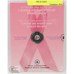 UNOPENED 2005 BREAST CANCER AWARENESS 25 CENT