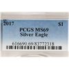 Image 3 : 2017 AMERICAN SILVER EAGLE PCGS MS69