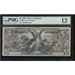 1896 $5 Silver Certificate PMG 12