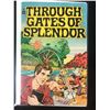 Image 1 : THROUGH GATES OF SPLENDOUR (SPIRE CHRISTIAN COMICS)