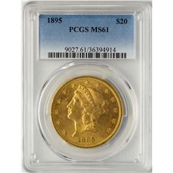 1895 $20 Liberty Head Double Eagle Gold Coin PCGS MS61