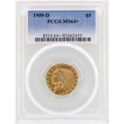 1909-D $5 Indian Head Half Eagle Gold Coin PCGS MS64+