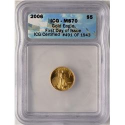 2006 $5 American Gold Eagle Coin ICG MS70 First Day of Issue