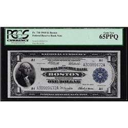 1918 $1 Federal Reserve Bank Note Boston Fr.710 PCGS Gem New 65PPQ