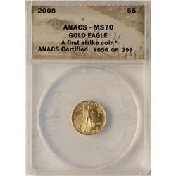2008 $5 American Gold Eagle Coin ANACS MS70 First Strike
