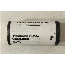 $25 ROLL OF 2012-P CHESTER ARTHUR PRESIDENTIAL