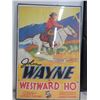 Image 1 : JOHN WAYNE WESTWARD HO REPRODUCTION 28 X 20"