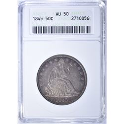 1845 SEATED HALF DOLLAR, ANACS AU-50