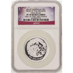 2012P Australia $1 Year of the Dragon High Relief Coin NGC PF70 Ultra Cameo