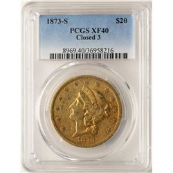 1873-S Closed 3 $20 Liberty Head Double Eagle Gold Coin PCGS XF40