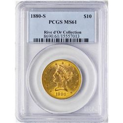 1880-S $10 Liberty Head Eagle Gold Coin PCGS MS61
