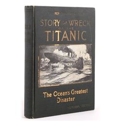 Story of the Wreck of the Titanic Memorial Edition