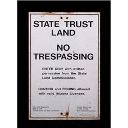 State Trust Land No Trespassing Sign