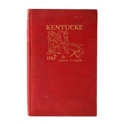 Kentucke and Daniel Boone 1784 by John Filson