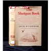 Image 3 : The Shotgun Book by Jack O' Connor Copyright 1965