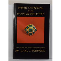 Drayton: (Signed) Metal Detecting for Spanish Treasure: The Beach Treasure Hunter's Guide