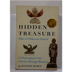 Horn: Hidden Treasure: How and Where to Find It: A Finder's Guide to the World's Missing Treasures