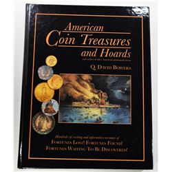 Bowers: (Signed) American Coin Treasures and Hoards and Caches of Other American Numismatic Items