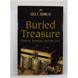 Kuhne: Buried Treasure: Finders, Keepers, and the Law