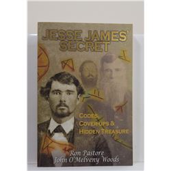 Pastore: Jesse James' Secret: Codes, Cover-Ups & Hidden Treasure