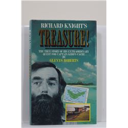 Roberts: Richard Knight's Treasure! The True Story of His Extraordinary Quest for Captain Kidd's Cac