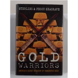 Seagrave: Gold Warriors: America's Secret Recovery of Yamashita's Gold