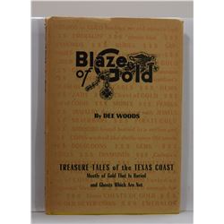Woods: Blaze of Gold: Treasure Tales of the Texas Coast