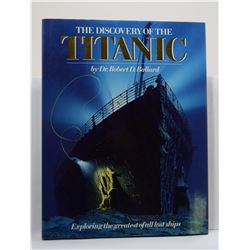 Ballard: Discovery Of The Titanic: Exploring The Greatest Of All Lost Ships