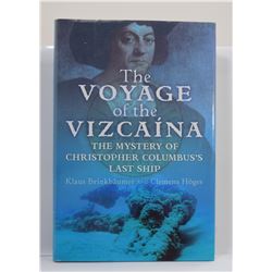 Brinkbäumer: Voyage of the Vizcaína: The Mystery of Christopher Columbus's Last Ship