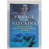 Image 1 : Brinkbäumer: Voyage of the Vizcaína: The Mystery of Christopher Columbus's Last Ship