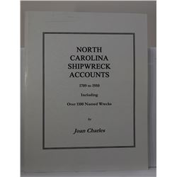 Charles: (Signed) North Carolina Shipwreck Accounts 1709 to 1950